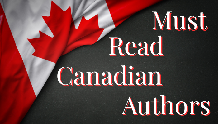 Must Read Books by Canadian Authors Teaser image
