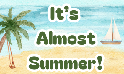 It's Almost Summer! Display Teaser image