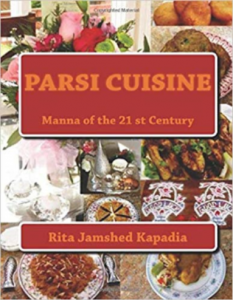 Parsi Cuisine by Rita Kapadia