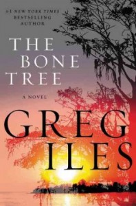The Bone Tree, by Greg Iles: 