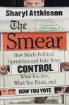 The veteran journalist exposes the practices of opposition research to reveal how political leaders use their influence to shape public opinion, connecting popular misconceptions to strategic smear campaigns that have influenced voters.